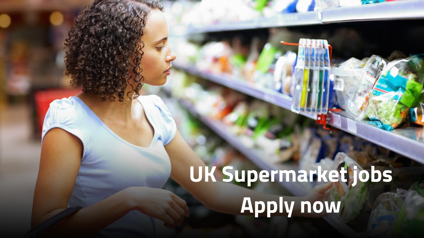 How to Get Job in UK Supermarket The Easiest & Most Authentic Guide for 2025